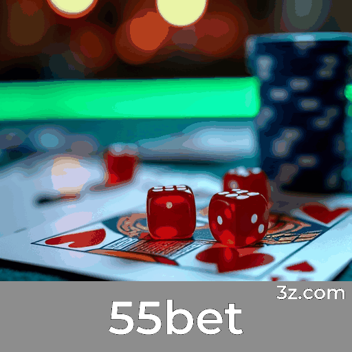 55bet: Expertise e Confiabilidade em Apostas Online